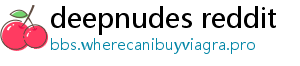 deepnudes reddit